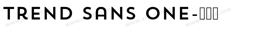 Trend Sans One字体转换 Trend Sans One字体转换